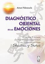 DIAGNÓSTICO ORIENTAL DE LAS EMOCIONES | 9788461240814 | VALENZUELA, ARTURO