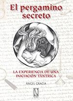 PERGAMINO SECRETO, EL | 9788493791940 | GRACIA RUIZ, ÁNGEL
