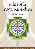 FILOSOFÍA Y YOGA SAMKHYA | 9788493791926 | DEV, SREE