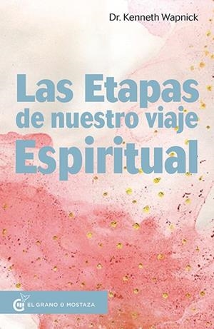 ETAPAS DE NUESTRO VIAJE ESPIRITUAL, LAS | 9788493931124 | WAPNICK, KENNETH