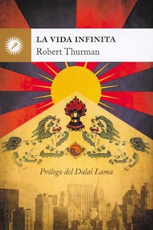 VIDA INFINITA, LA | 9788495496898 | THURMAN, ROBERT A. F.
