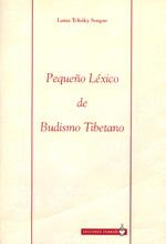 PEQUEÑO LÉXICO DE BUDISMO TIBETANO | 9788493269876 | TCHÖKY SENGUE, LAMA