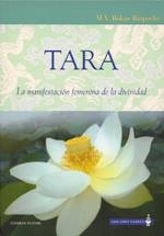 TARA. LA MANIFESTACIÓN FEMENINA DE LA DIVINIDAD | 9788493554774 | BOKAR RINPOCHE, M. VEN