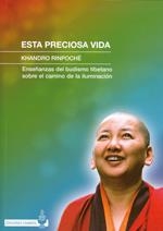 ESTA PRECIOSA VIDA | 9788493554743 | RINPOCHÉ, KHANDRO