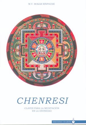 CHENRESI | 9788493554705 | BOKAR RINPOCHE, M. VEN