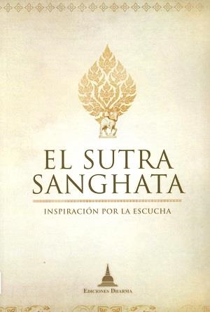 SUTRA SANGHATA, EL | 9788496478909