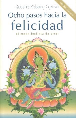 OCHO PASOS HACIA LA FELICIDAD | 9788415849858 | GUESHE KELSANG GYATSO