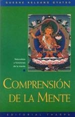 COMPRENSIÓN DE LA MENTE | 9788492094394 | GUESHE KELSANG GYATSO