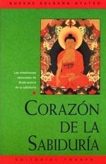 CORAZÓN DE LA SABIDURÍA | 9788492094370 | GUESHE KELSANG GYATSO
