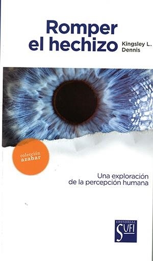 ROMPER EL HECHIZO | 9788494098680 | DENNIS, KINGSLEY L.