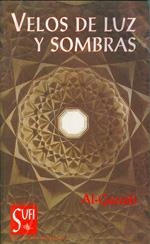 VELOS DE LUZ Y SOMBRAS | 9788487354960 | AL-GAZALI, MUHAMMAD