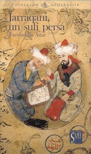 JARRAQANI, UN SUFI PERSA | 9788494098628 | ATTAR, FARIDUDIN