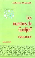 MAESTROS DE GURDJIEFF | 9788487354526 | LEFORT, RAFAEL