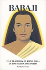 BABAJI Y LA TRADICIÓN DE KRIYA YOGA DE LOS DIECIOCHO SIDDHAS | 9781895383072 | GOVINDAN, MARSHALL