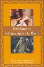 ENSEÑANZAS DE SRI AUROBINDO Y LA MADRE | 9781895383621 | NITYANANDA