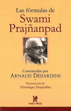 FÓRMULAS DE SWAMI PRAJÑANPAD, LAS | 9780984043071 | DESJARDINS, ARNAUD
