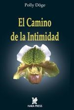 CAMINO DE LA INTIMIDAD, EL | 9780972957298 | DÖGE, POLLY