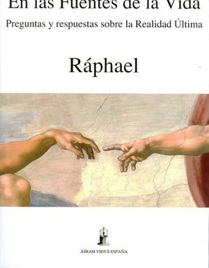 EN LAS FUENTES DE LA VIDA | 9788493808235 | RÁPHAEL