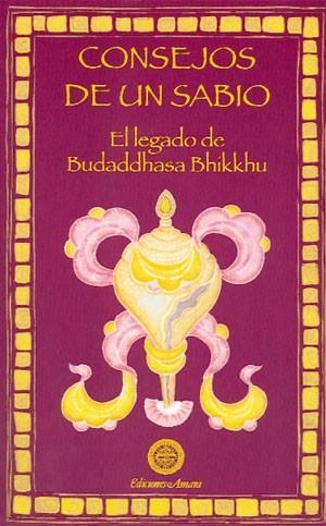 CONSEJOS DE UN SABIO | 9788495094445 | BHIKKHU, BUDDHADASA