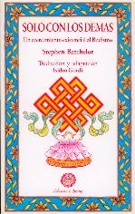 SÓLO CON LOS DEMÁS | 9788495094049 | BATCHELOR, STEPHEN