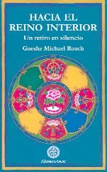 HACIA EL REINO INTERIOR | 9788495094117 | GUESHE MICHAEL ROACH