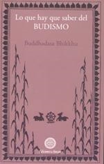 LO QUE HAY QUE SABER DEL BUDISMO | 9788495094315 | BHIKKHU, BUDDHADASA