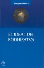 IDEAL DEL BODHISATVA, EL | 9789688608722 | SANGHARÁKSHITA