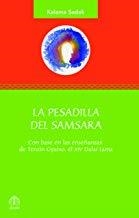 PESADILLA DEL SAMSARA, LA | 9786077723264 | SADAK, KALAMA
