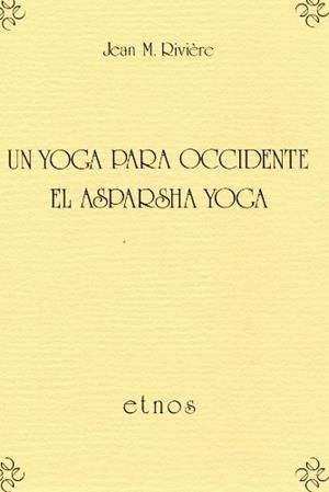 YOGA PARA OCCIDENTE, UN | 9788487915024 | RIVIÈRE, JEAN M.
