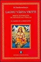 LAGHU VÂKYA VRITTI | 9789871327355 | SRI SANKARACHARYA