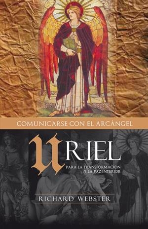 URIEL, COMUNICÁNDOSE CON EL ARCÁNGEL | 9788496111479 | WEBSTER, RICHARD