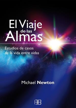 VIAJE DE LAS ALMAS, EL | 9788415292333 | NEWTON, MICHAEL