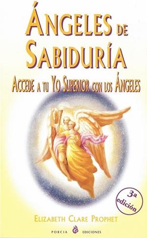 ÁNGELES DE SABIDURÍA | 9788495513427 | CLARE PROPHET, ELIZABETH