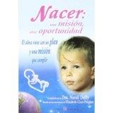 NACER : UNA MISIÓN, OTRA OPORTUNIDAD | 9788495513267 | DUFFY, NEROLI