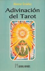 ADIVINACION DEL TAROT | 9788479100827 | CROWLEY, ALEISTER