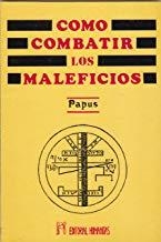 COMO COMBATIR LOS MALEFICIOS | 9788479100841 | ENCAUSSE, GERARD