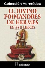 DIVINO POIMANDRES DE HERMES, EL | 9788479103286 | ANÓNIMO