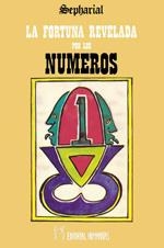 FORTUNA REVELADA POR LOS NUMEROS, LA | 9788479101718 | SEPHARIAL