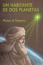 HABITANTE DE DOS PLANETAS, UN | 9788479101381 | PHYLOS EL TIBETANO