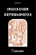 INICIACION ASTROLOGICA | 9788479100261 | ENCAUSSE, GERARD