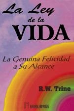 LEY DE LA VIDA, LA | 9788479102012 | TRINE, R. W.