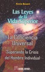 LEYES DE LA VIDA SUPERIOR, LAS | 9788479100339 | BESANT, ANNIE