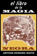 LIBRO DE LA MAGIA NEGRA, EL | 9788479100155 | WAITE, ARTHUR EDWARD