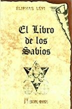 LIBRO DE LOS SABIOS, EL | 9788479100315 | LEVI, ELIPHAS