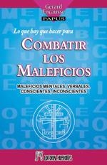 LO QUE HAY QUE HACER PARA COMBARTIR LOS MALEFICIOS | 9788479103989 | ENCAUSSE, GERARD
