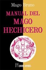 MANUAL DEL MAGO HECHICERO | 9788479101909 | MAGO BRUNO