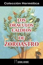 ORACULOS CALDEOS DE ZOROASTRO, LOS | 9788479103521 | ZOROASTRO