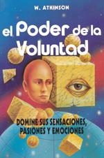 PODER DE LA VOLUNTAD, EL | 9788479101978 | ATKINSON, WILLIAM WALKER