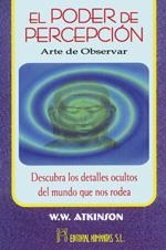 PODER DE PERCEPCION, EL | 9788479102715 | ATKINSON, WILLIAM WALKER