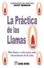 PRACTICA DE LAS LLAMAS, LA | 9788479102159 | CONDE DE SAINT GERMAIN